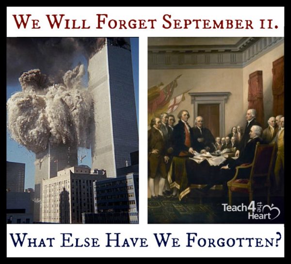 We Will Forget 9-11. What Else Have We Forgotten?