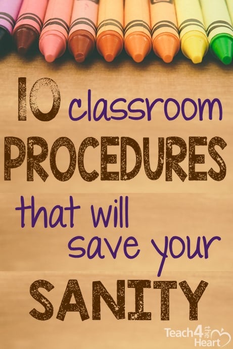 10-classroom-procedures-that-will-save-your-sanity-teach-4-the-heart