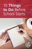 10 Things to Do Before School Starts - Teach 4 the Heart