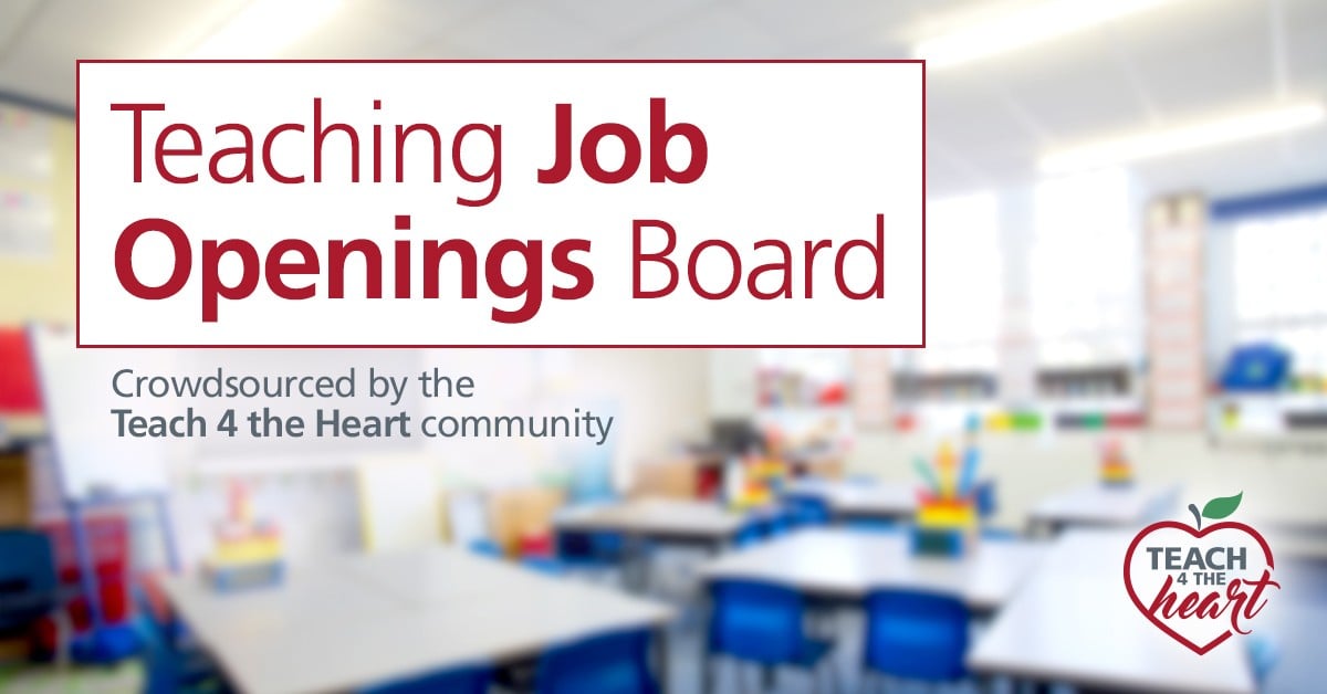 Teaching Job Openings Teach 4 the Heart
