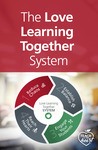 The Love Learning Together System