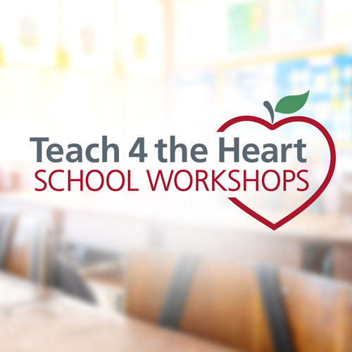 Professional Development Workshops Updated | Schools - Teach 4 the Heart