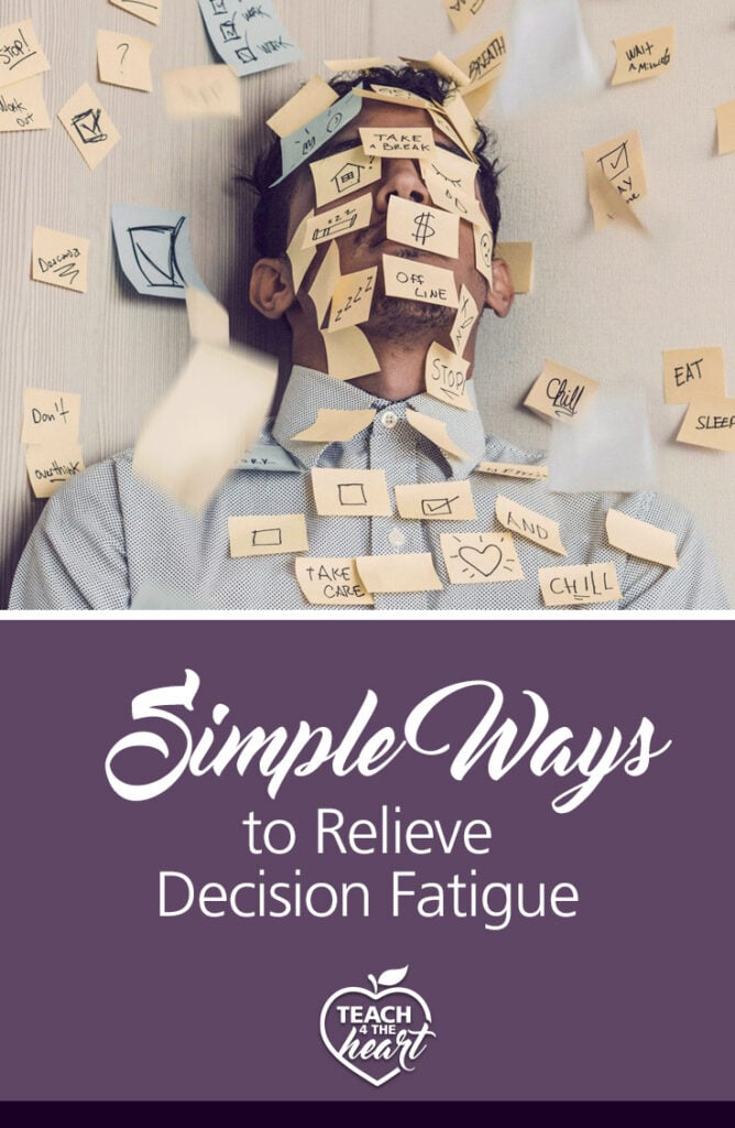Simple Ways to Relieve Decision Fatigue