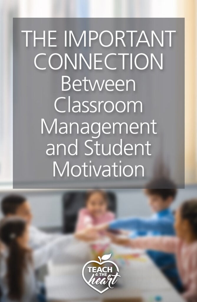 The Important Connection Between Classroom Management & Student Motivation
