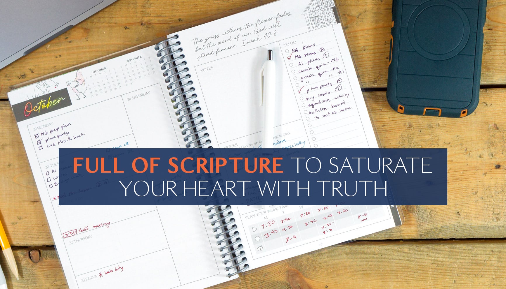 Teacher planner Full of Scripture to saturate your heart with truth