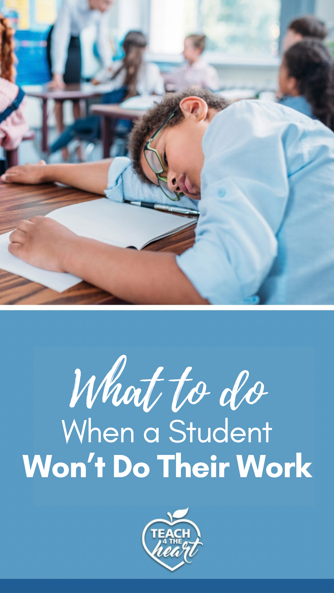 When a Student Won’t Do Their Work